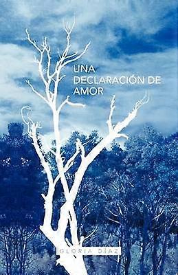 Una Declaracin De Amor