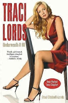 Traci Lords: Underneath It All
