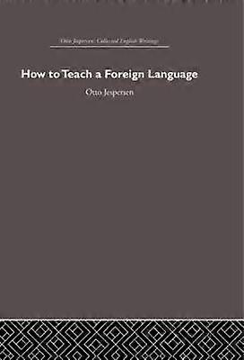 How to Teach a Foreign Language
