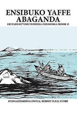 Ensibuko yaffe Abaganda