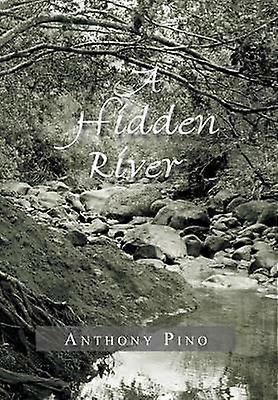 A Hidden River