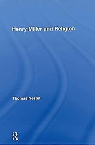 Henry Miller and Religion