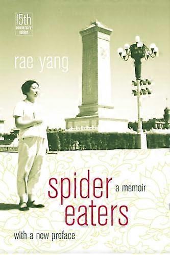 Spider Eaters: A Memoir