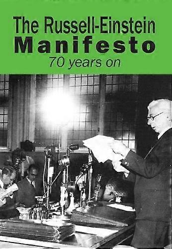 The Russell-einstein Manifesto 70 Years On by Tom Unterrainer Paperback