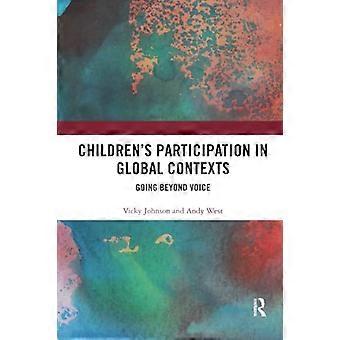 La partecipazione dei bambini in contesti globali: andare oltre la voce