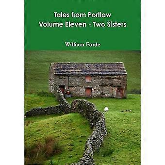 Contes de Portlaw Volume Onze - Deux Sœurs