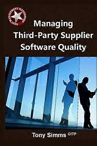 Managing Third-Party Supplier Software Quality