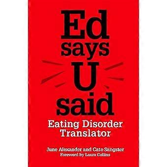 ED dice U detto: Eating Disorder traduttore