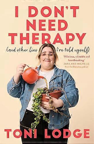 I Dont Need Therapy
