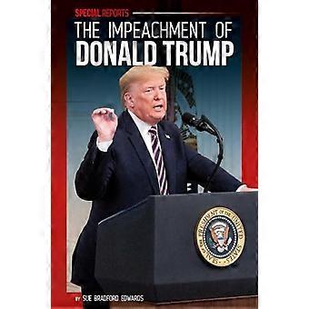 De afzettingsprocedure tegen Donald Trump (Speciale rapporten)