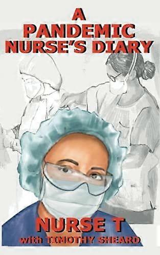 A pandemic nurse's diary