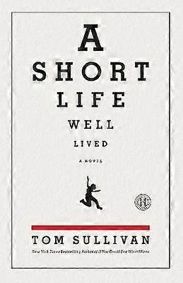 A Short Life Well Lived