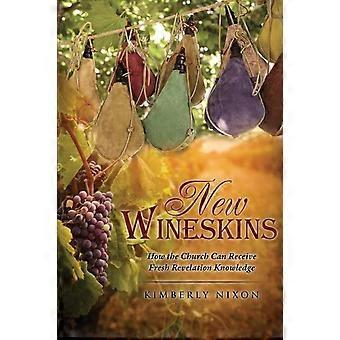 Novos Odres de Vinho - Kimberly Nixon - Livro de Bolso - em inglês