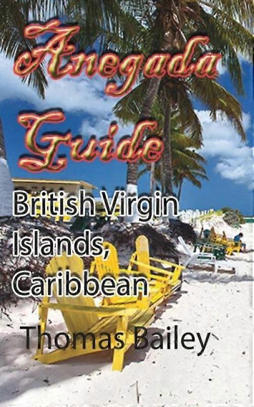 Anegada Guide British Virgin Islands Caribbean
