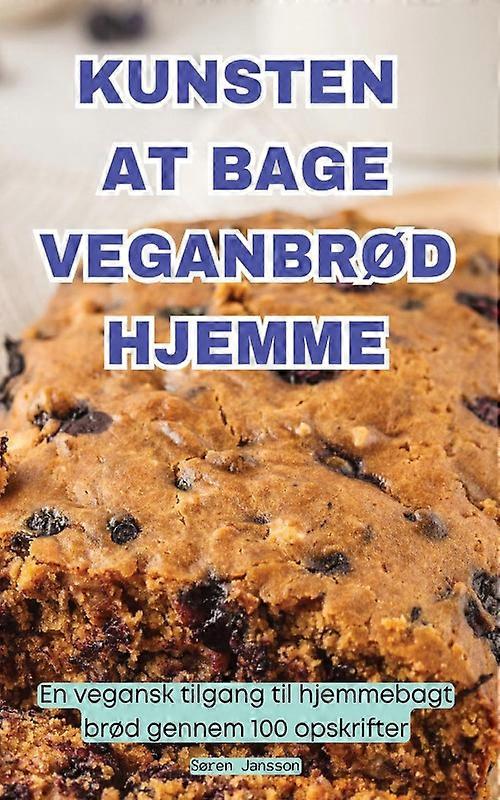 Kunsten At Bage Veganbrd Hjemme