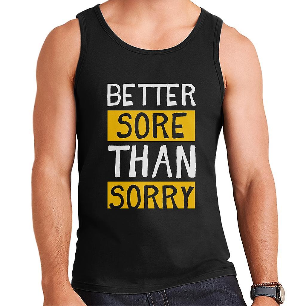 Beter pijn dan Sorry mannen Vest