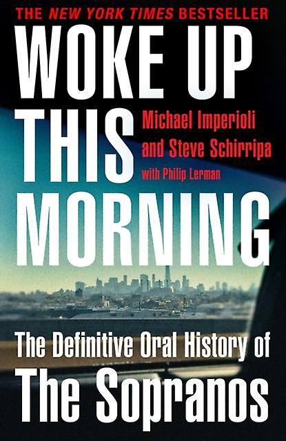 Woke Up This Morning by Steve Schirripa Paperback