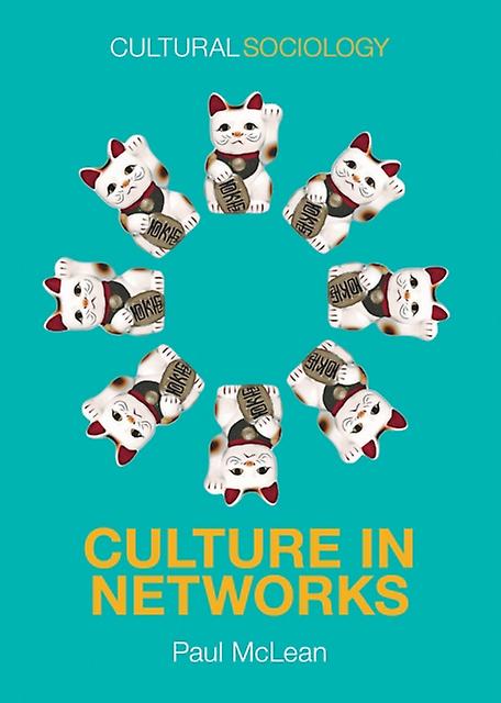 Culture In Networks by Paul McLean Paperback Book