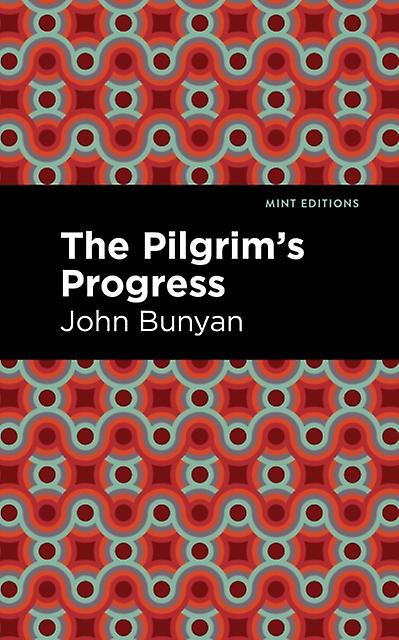 The Pilgrims Progress by John Bunyan Paperback