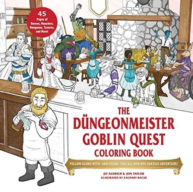 The Dungeonmeister Goblin Quest Coloring Book by Jon Taylor Paperback