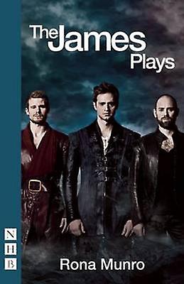 The James Plays by Rona Munro Paperback Book