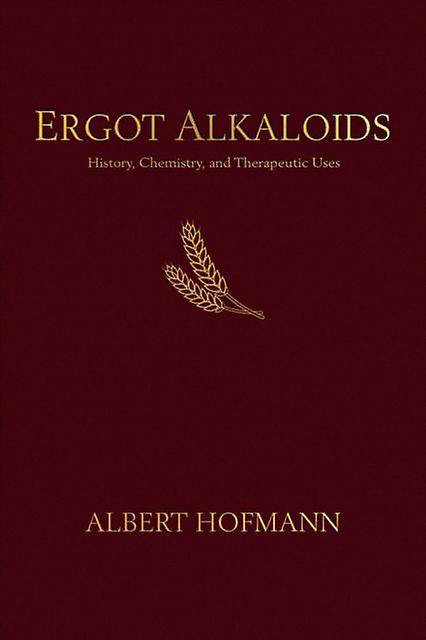 Ergot Alkaloids by Albert Hofmann Paperback