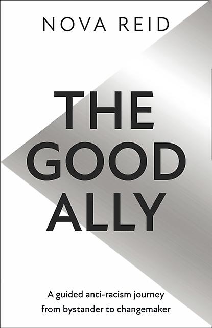 The Good Ally by Nova Reid Paperback Book
