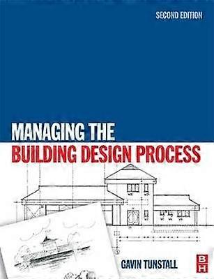 Managing the Building Design Process