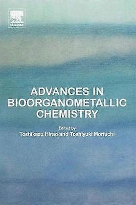 Advances in Bioorganometallic Chemistry