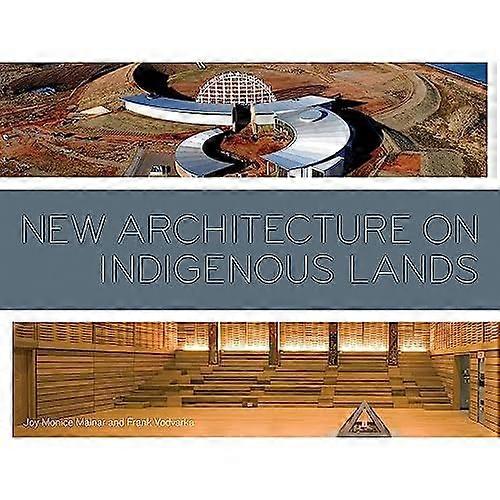 New Architecture on Indigenous Lands