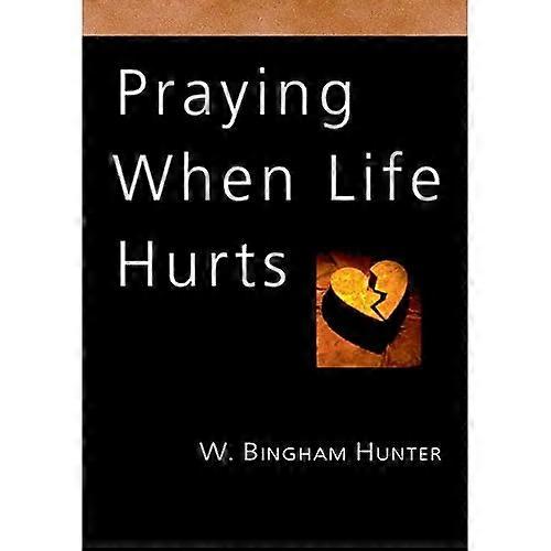 Praying When Life Hurts