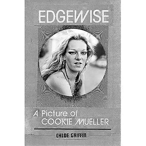 Edgewise - et bilde av Cookie Mueller