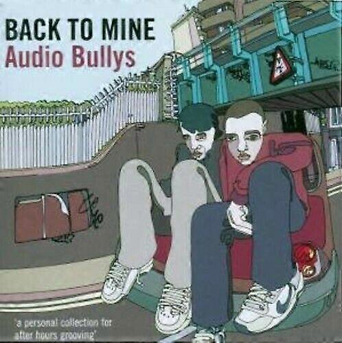 Back to Mine (Compiled By Audio Bullys) CD (2003)