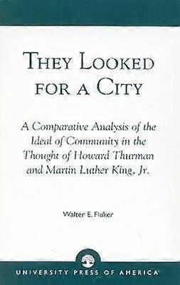 They Looked for a City