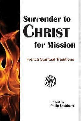 Surrender to Christ for Mission