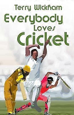Everybody loves Cricket