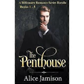 A Billionaire Romance Series Bundle Books 1  5 The Penthouse
