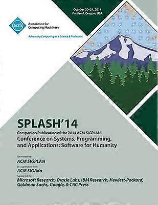 SPLASH 14 ACM SIGPLAN Conference on Systems Programming Languages and Applications