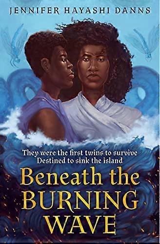 Beneath the Burning Wave (The Mu Chronicles Book 1)