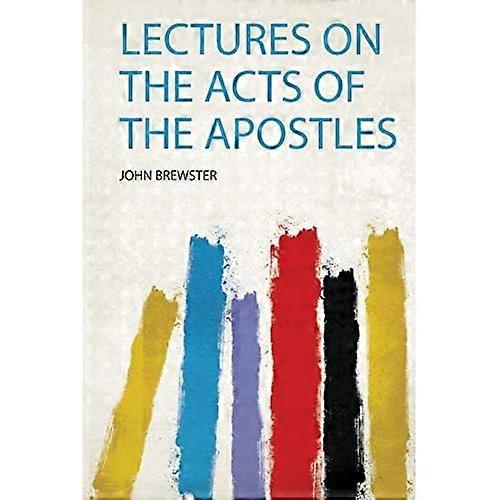 Lectures on the Acts of the Apostles