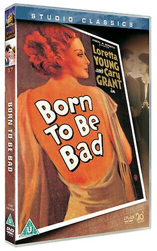 Born to Be Bad DVD (2005) Loretta Young Sherman (DIR) cert PG - Region 2