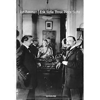 Erik Satie tredelt suite