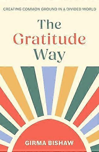 The Gratitude Way by Girma Bishaw Paperback Book