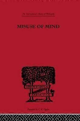 Misuse of Mind