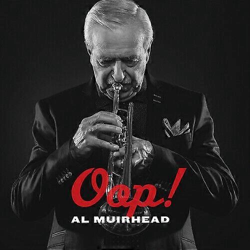 Al Muirhead Oop! CD (2016) NEW