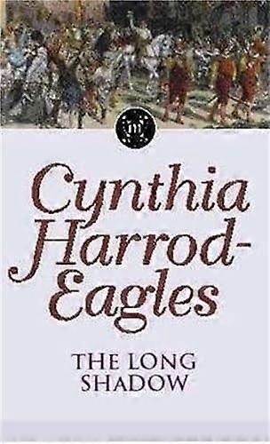 The Long Shadow: The Morland Dynasty Book 6