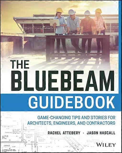 Bluebeam Guidebook - Jason Hascall