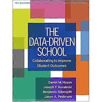 La scuola basata sui dati: collaborare per migliorare i risultati degli studenti (The Guilford Practical Intervention in the Schools Series)