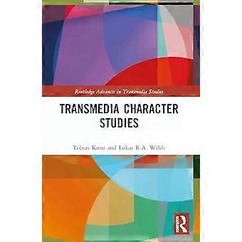 Transmedia Character Studies - Tobias Kunz