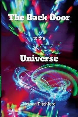 The Back Door to the Universe